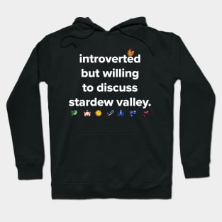 introverted but willing to discuss Stardew Valley Hoodie